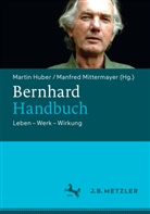 Marti Huber, Martin Huber, Mittermayer, Mittermayer, Manfred Mittermayer - Bernhard-Handbuch