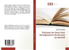 Athanas Nsengiyumva, Athanase Nsengiyumva, Melchior Ntahonkiriye - Pratiques de classe dans l'enseignement du français au Burundi