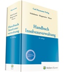 Stefan Meyer, D Harro Mohrbutter, Dr Harro Mohrbutter, Stefan Meyer, Dr. Harro Mohrbutter, Harro Mohrbutter... - Handbuch Insolvenzverwaltung