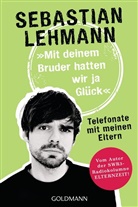 Sebastian Lehmann - "Mit deinem Bruder hatten wir ja Glück"
