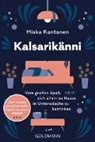 Miska Rantanen, Mari Huhtanen - Kalsarikänni