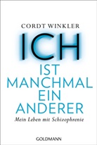 Cordt Winkler - ICH ist manchmal ein anderer