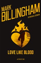 Mark Billingham, Peter Torberg - Love like blood