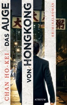 Chan Ho-Kei, Sabine Längsfeld - Das Auge von Hongkong