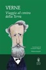 Jules Verne - Viaggio al centro della terra. Ediz. integrale