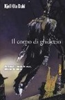 Kjell Ola Dahl - Il corpo di ghiaccio