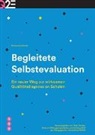 Norbert Landwehr, Prof. Dr. Norbert Landwehr, Peter Steiner, Peter Steiner - Begleitete Selbstevaluation