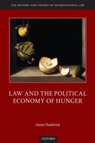 Anna Chadwick, Anna (Lord Kelvin Adam Smith Research Fe Chadwick, Anna (Lord Kelvin Adam Smith Research Fellow Chadwick - Law and the Political Economy of Hunger