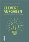 Hanja Hansen, Markus Kübler, Armin Sehrer, Hanja Hansen, Markus Kübler, Armin Sehrer - Clevere Aufgaben