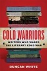 Duncan White - Cold Warriors