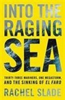 Rachel Slade - Into the Raging Sea