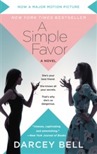 Darcey Bell, Bell Darcey - A Simple Favor