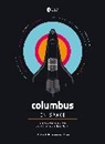 Julien Harrod and the European Space Agency, The European Space Agency, The European Space Agency - Columbus in Space