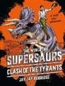 Jay Jay Burridge - Supersaurs 3: Clash of the Tyrants