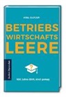 Axel Gloger - Betriebswirtschaftsleere