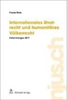 Frauke Renz - Internationales Strafrecht und humanitäres Völkerrecht