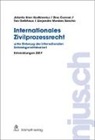 Zina Conrad, Te Gelbhaus, Tea Gelbhaus, Jolant Kostkiewicz Kren, Jolanta Kostkiewicz Kren, Morales Sa... - Internationales Zivilprozessrecht - unter Einbezug der internationalen Schiedsgerichtsbarkeit