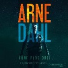 Arne Dahl, Peter Lontzek - Fünf plus drei, 2 MP3-CDs (Audio book)