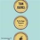 Tom Hanks, Andreas Fröhlich, Eva Gosciejewicz, Stefan Kaminski, Walter Kreye, Florian Lukas... - Schräge Typen, 7 Audio-CD (Hörbuch)
