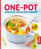 Steffi Sinzenich - One-Pot - Gerichte für kleine Kinder