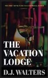 D J Walters, D. J. Walters - The Vacation Lodge