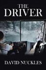 David Nuckles - The Driver: "a Supernatural, Suspenseful, Action-Packed Story!"