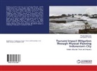Fahmyddin A Tauhid, Fahmyddin A. Tauhid, Wasila Sahabuddin, Wasilah Sahabuddin, Fahmyddin A. Tauhid - Tsunami Impact Mitigation Through Physical Planning Indonesian's City