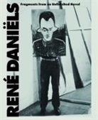 Devri Bayar, Devrim Bayar, Bernard, Bernard, Paul Bernard - René Daniëls. Fragments from an Unfinished Novel