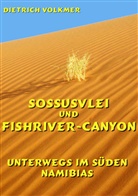 Dietrich Volkmer - Sossusvlei und Fishriver-Canyon