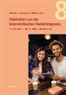 Karl Akbari, Heriber Reisinger, Heribert Reisinger, Udo Wagner - Fallstudien aus der österreichischen Marketingpraxis 8