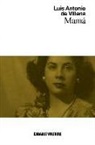 Luis Antonio De Villena - Mamá