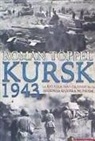 Roman Töppel - Kursk 1943 : la batalla más grande de la Segunda Guerra Mundial
