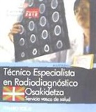 Técnico Especialista Radiodiagnóstico : Osakidetza-Servicio Vasco de Salud : temario 3
