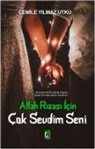 Cemile Yilmaz Utku - Allah Rizasi Icin Cok Sevdim Seni
