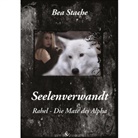 Bea Stache - Seelenverwandt, Rahel - Die Mate des Alpha
