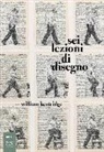William Kentridge - Sei lezioni di disegno