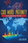 Doug Norton - Code Word Paternity