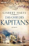 Gisbert Haefs - Das Ohr des Kapitäns