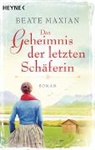 Beate Maxian - Das Geheimnis der letzten Schäferin