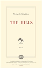Matias Faldbakken - The Hills
