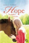 Carola Wimmer - Hope - Traumpferd gefunden