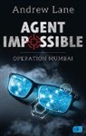 Andrew Lane - Agent Impossible - Operation Mumbai