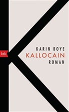 Karin Boye - Kallocain