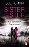 Sue Fortin - Sister, Sister