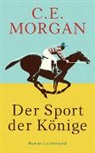 C E Morgan, C. E. Morgan - Der Sport der Könige