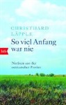Christhard Läpple - So viel Anfang war nie