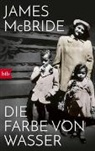 James Mcbride - Die Farbe von Wasser