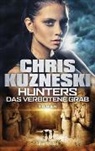 Chris Kuzneski - Hunters - Das verbotene Grab