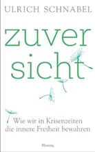 Ulrich Schnabel - Zuversicht
