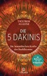 Tsültrim Allione - Die 5 Dakinis